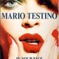 In Your Face : Rétrospective de Mario Testino