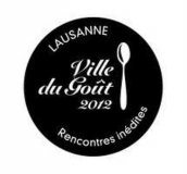 Lausanne, élue Ville du Goût 2012
